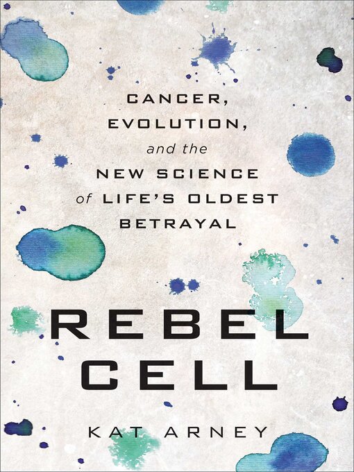 Title details for Rebel Cell by Kat Arney - Wait list